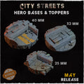 City Streets - Hero Bases & Toppers - 32mm Basing