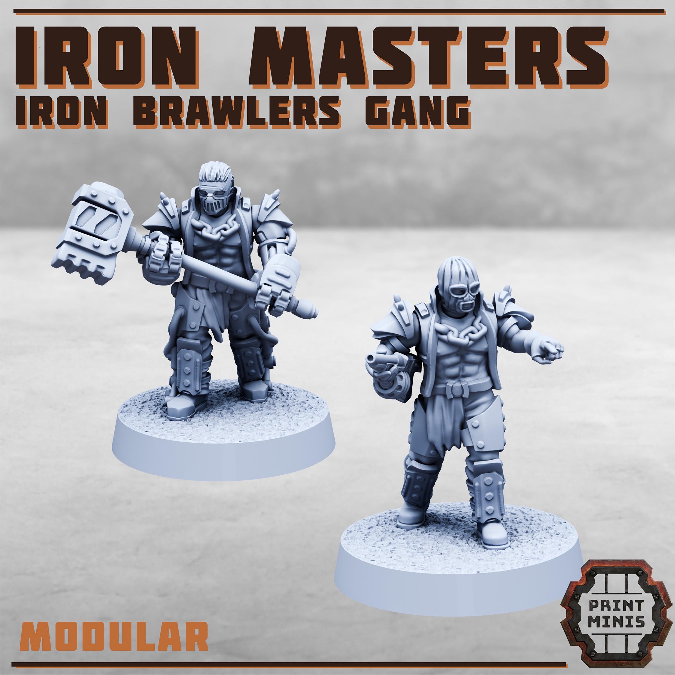 Print Minis - Iron Masters - Iron Brawlers Gang