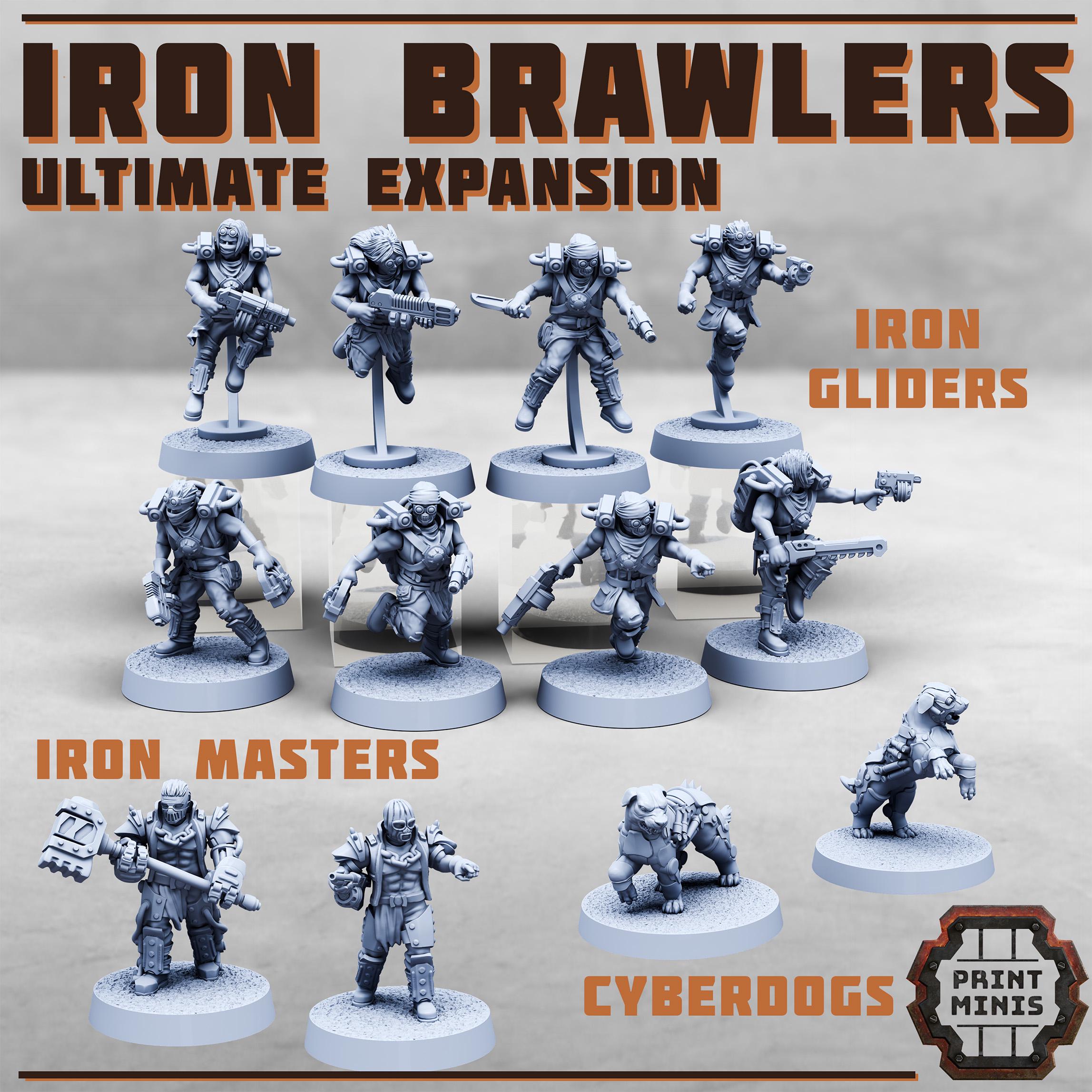 Print Minis - Iron Brawlers - Ultimate Expansion