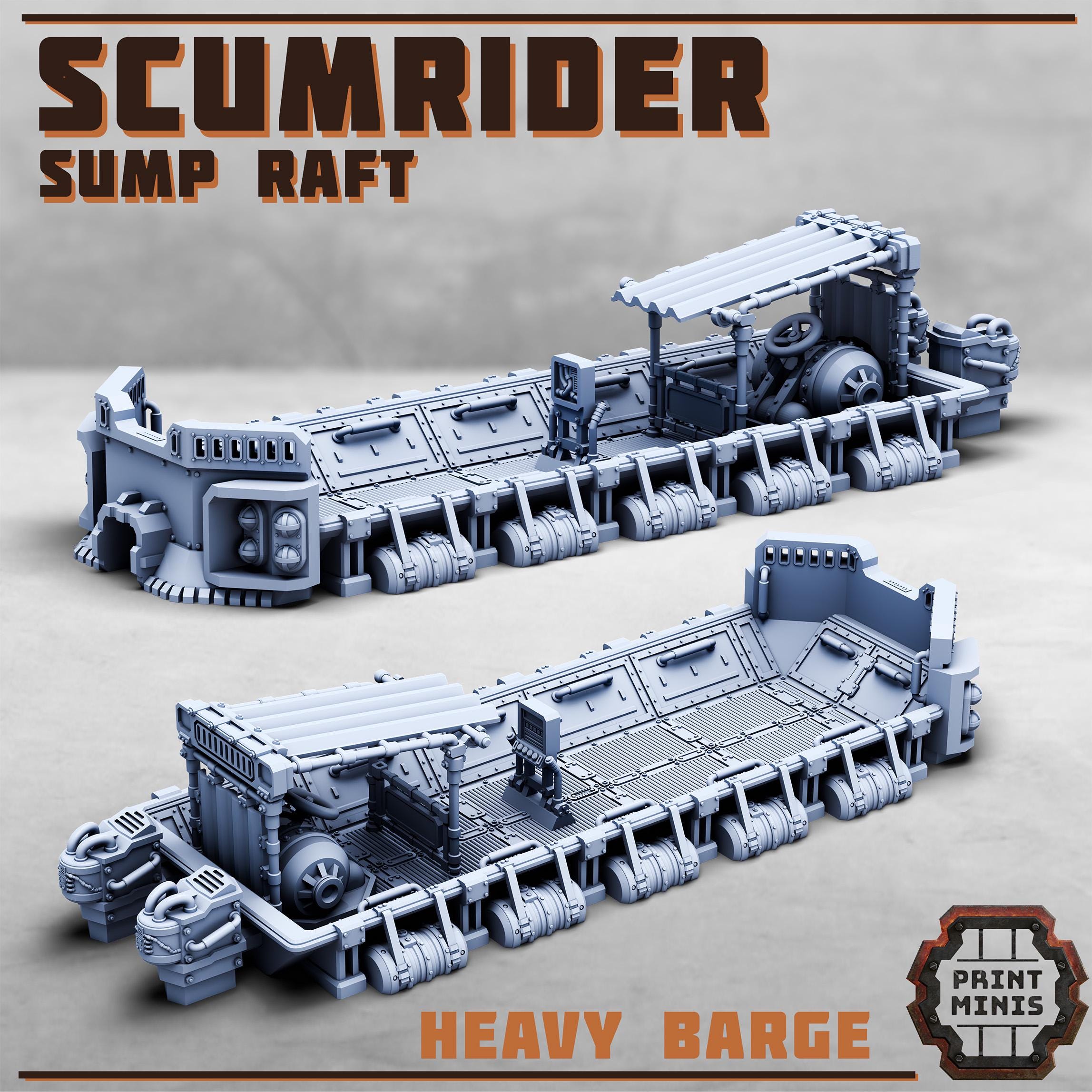 Print Minis - Scumrider - Sump Raft